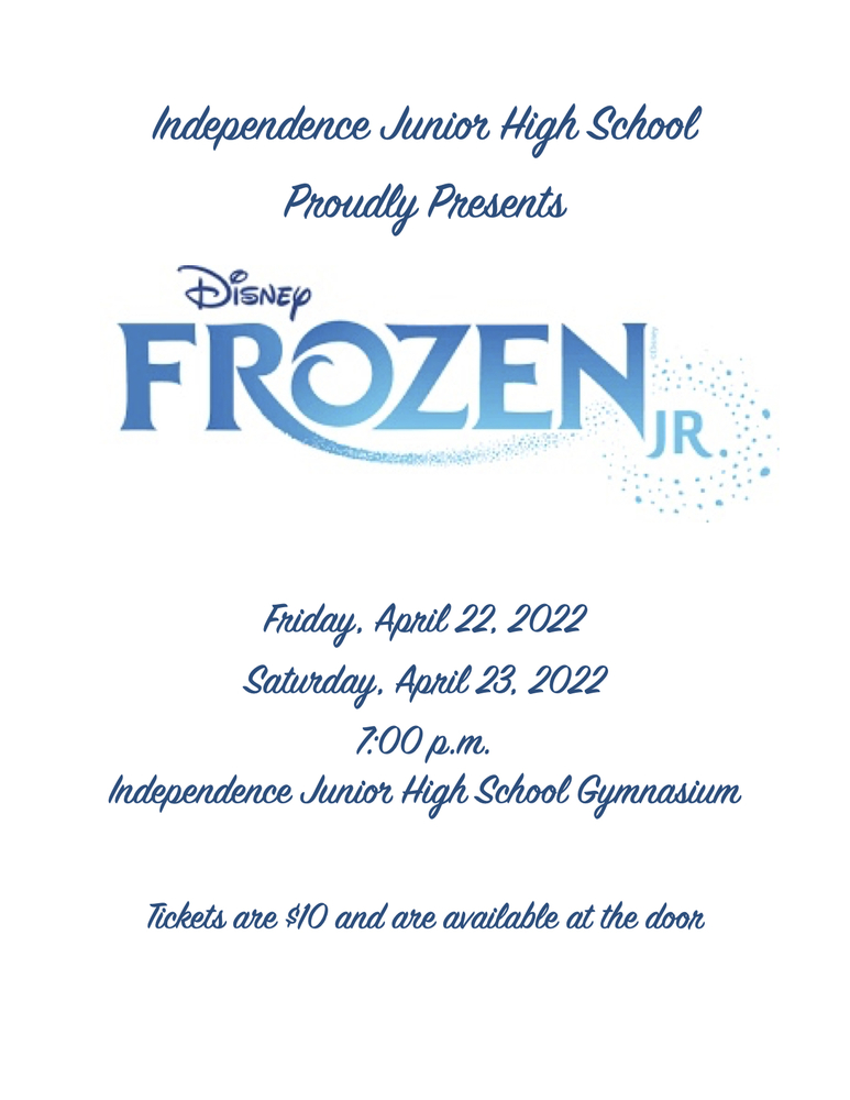 Independence Jr. High School Spring Musical "Frozen, Jr."